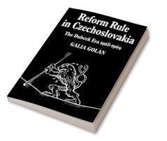 Reform Rule in Czechoslovakia