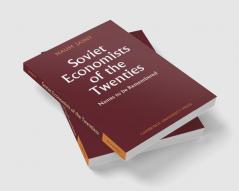 Soviet Economists of the Twenties