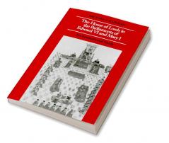 The House of Lords in the Parliaments of Edward VI and Mary I