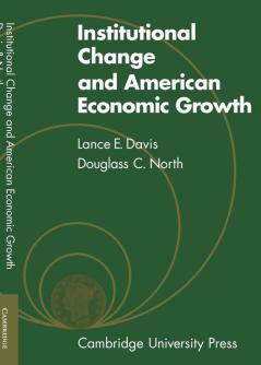 Institutional Change and American Economic Growth