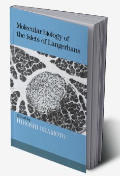 Molecular Biology of the Islets of Langerhans