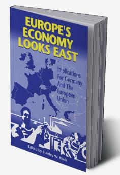 Europe's Economy Looks East