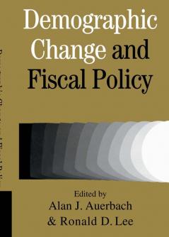 Demographic Change and Fiscal Policy
