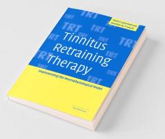 Tinnitus Retraining Therapy