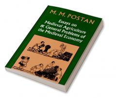 Essays on Medieval Agriculture and General Problems of the Medieval Economy