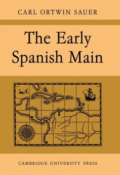 The Early Spanish Main