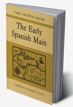 The Early Spanish Main