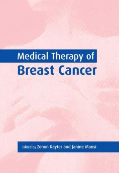 Medical Therapy of Breast Cancer