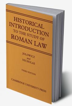 A Historical Introduction to the Study of Roman Law