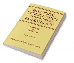 A Historical Introduction to the Study of Roman Law