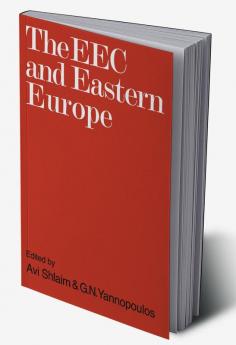 The EEC and Eastern Europe