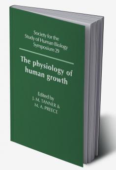 The Physiology of Human Growth