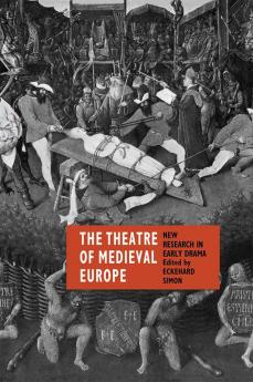 The Theatre of Medieval Europe