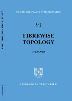 Fibrewise Topology