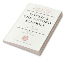 Wyclif and the Oxford Schools