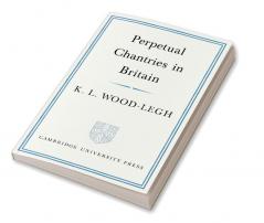 Perpetual Chantries in Britain