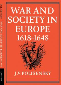 War and Society in Europe 1618 1648