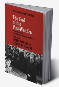 The End of the Post-War Era