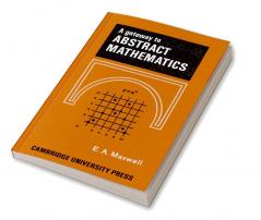 A Gateway to Abstract Mathematics