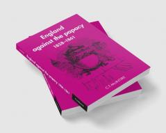 England Against the Papacy 1858 1861