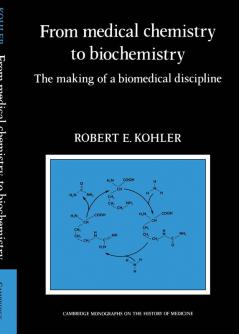 From Medical Chemistry to Biochemistry