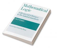 Mathematical Logic with Special Reference to the Natural Numbers