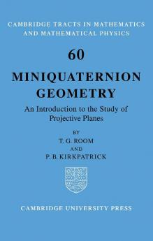 Miniquaternion Geometry