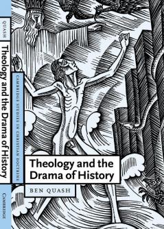 Theology and the Drama of History
