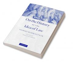 On the History of the Idea of Law