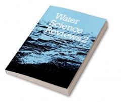Water Science Reviews 2