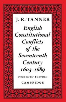 English Constitutional Conflicts of the Seventeenth Century