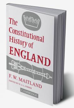 The Constitutional History of England