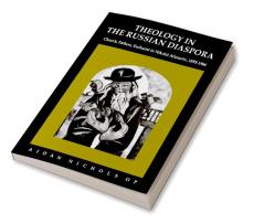 Theology in the Russian Diaspora