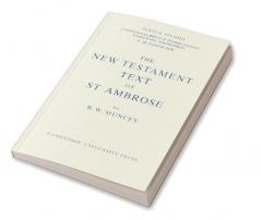 The New Testament Text of Saint Ambrose