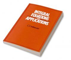 Integral Equations and Applications