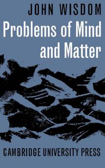 Problems of Mind and Matter