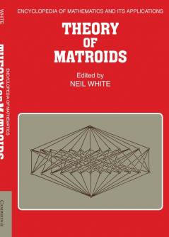 Theory of Matroids