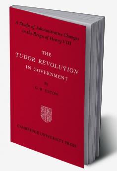 Tudor Revolution in Government