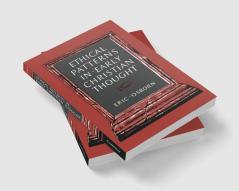 Ethical Patterns in Early Christian Thought