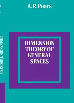 Dimension Theory of General Spaces