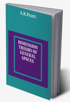 Dimension Theory of General Spaces
