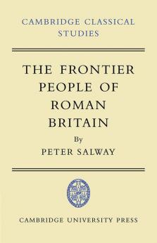 The Frontier People of Roman Britain