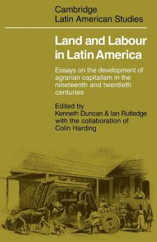 Land and Labour in Latin America