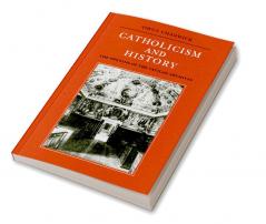 Catholicism and History