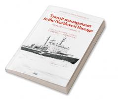 Transit Management in the Northwest Passage