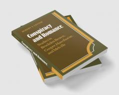 Conspiracy and Romance