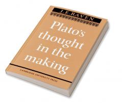 Platos Thought in the Making