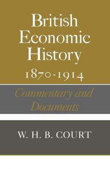 British Economic History 1870 1914