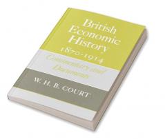 British Economic History 1870 1914