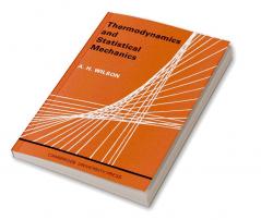 Thermodynamics and Statistical Mechanics
